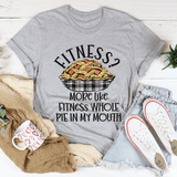 Fitness Pie In My Mouth Tee Athletic Heather / S Peachy Sunday T-Shirt
