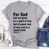 For God Has Not Given Us A Spirit Of Fear Tee Athletic Heather / S Peachy Sunday T-Shirt