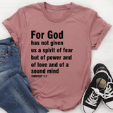 For God Has Not Given Us A Spirit Of Fear Tee Mauve / S Peachy Sunday T-Shirt