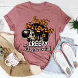 Forget Halloween I'm Creepy All Year Round Tee Mauve / S Peachy Sunday T-Shirt