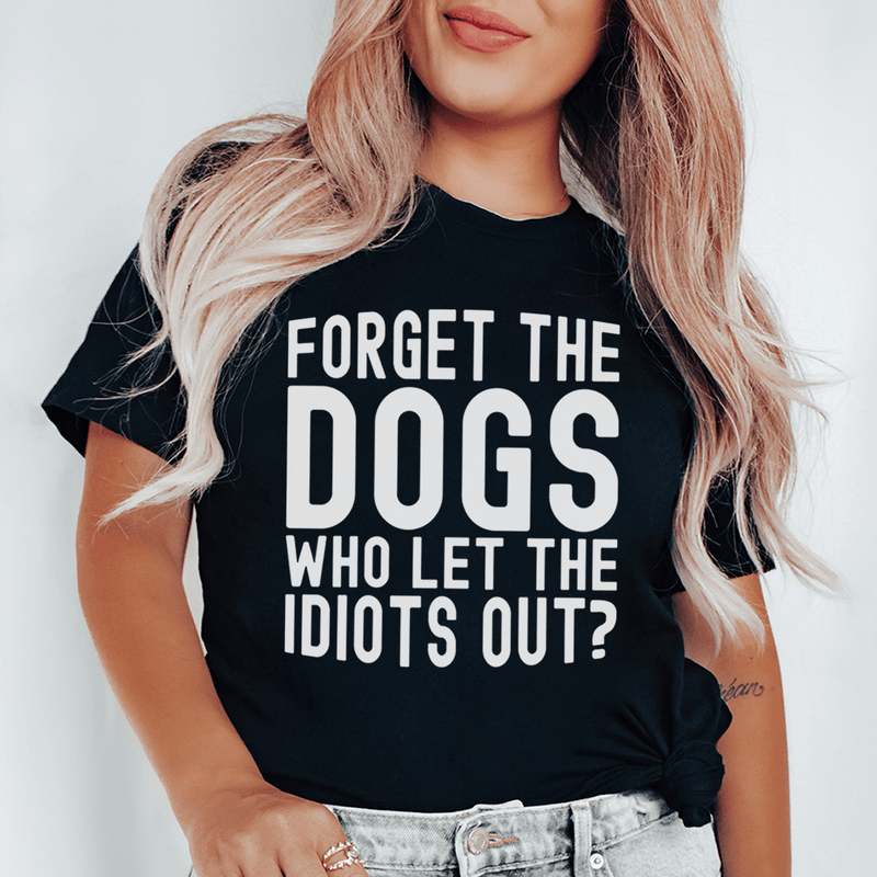 Forget The Dogs Tee Black / S Peachy Sunday T-Shirt