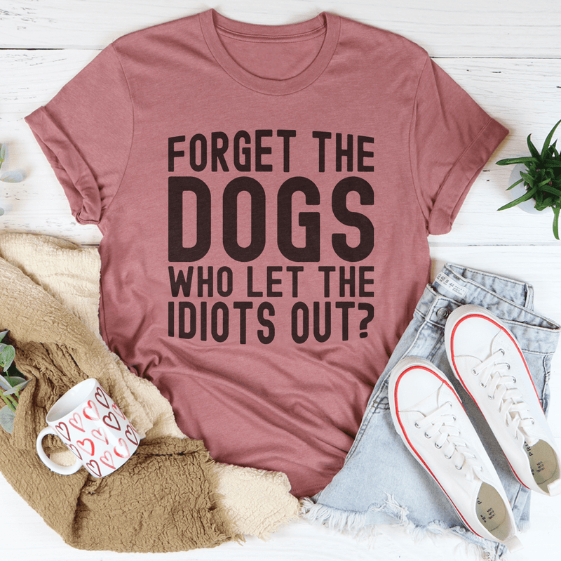 Forget The Dogs Tee Mauve / S Peachy Sunday T-Shirt