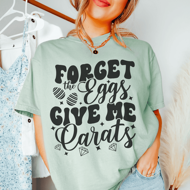 Forget The Eggs Give Me Carats Tee Heather Prism Dusty Blue / S Peachy Sunday T-Shirt