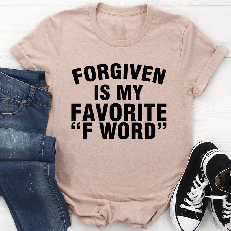 Forgiven Is My Favorite F Word Tee Heather Prism Peach / S Peachy Sunday T-Shirt