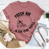 Fresh Air Is For Dead People Tee Mauve / S Peachy Sunday T-Shirt