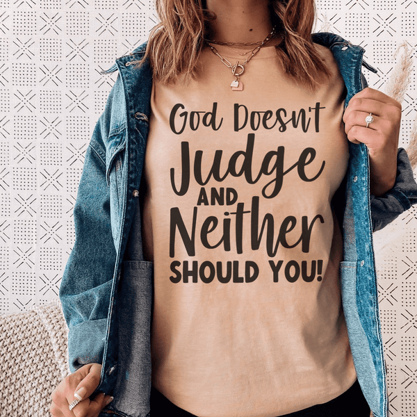 God Doesn't Judge And Neither Should You Tee Heather Prism Peach / S Peachy Sunday T-Shirt