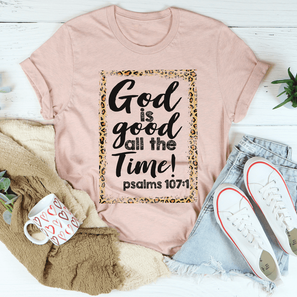 God Is Good All The Time Tee Heather Prism Peach / S Peachy Sunday T-Shirt