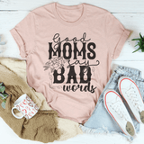 Good Moms Say Bad Words Tee Heather Prism Peach / S Peachy Sunday T-Shirt