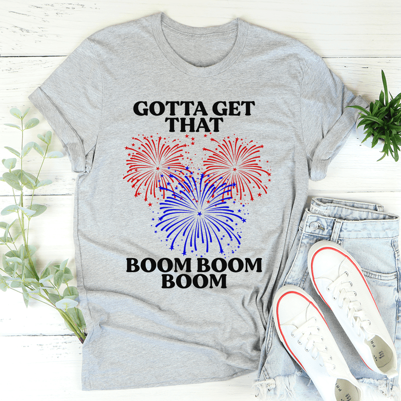 Gotta Get That Boom Boom Boom Tee Athletic Heather / S Peachy Sunday T-Shirt