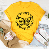 Grow Through What You Go Through Butterfly Tee Mustard / S Peachy Sunday T-Shirt