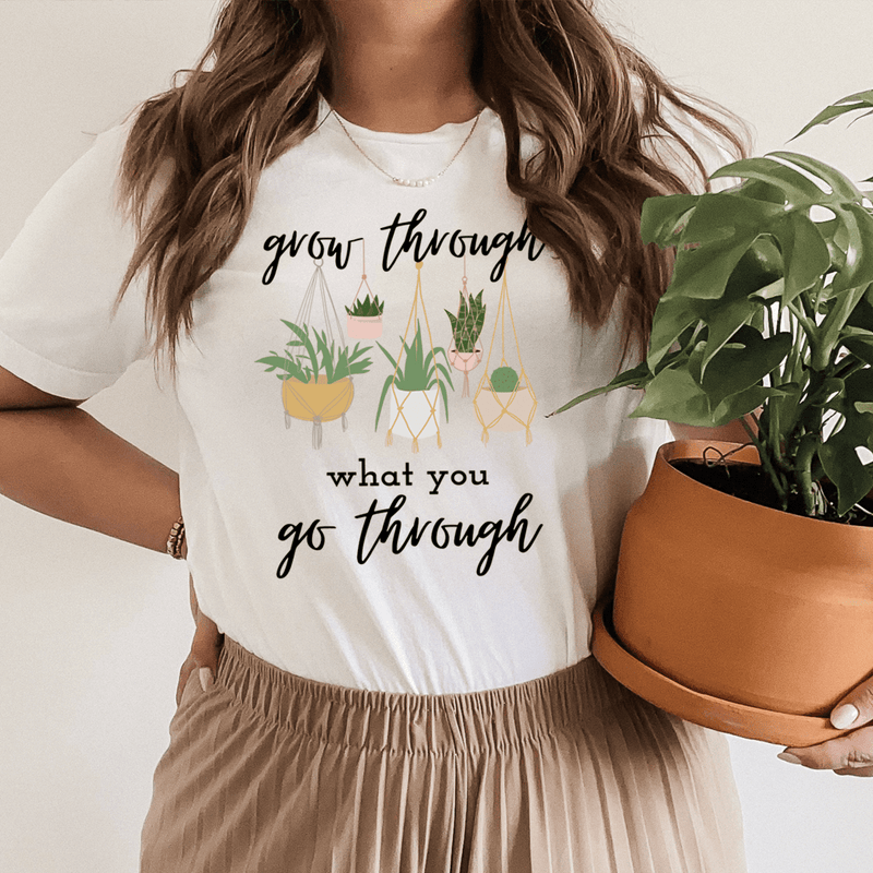 Grow Through What You Go Through Tee White / S Peachy Sunday T-Shirt
