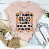 Gut Feelings Are Your Guardian Angels Tee Heather Prism Peach / S Peachy Sunday T-Shirt