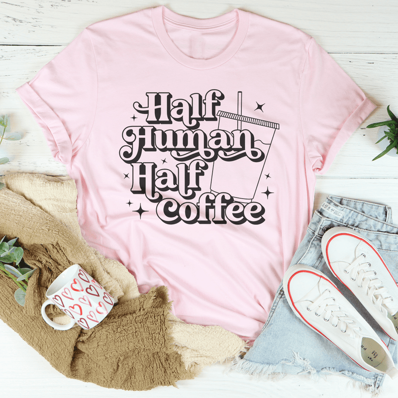 Half Human Half Coffee Tee Pink / S Peachy Sunday T-Shirt