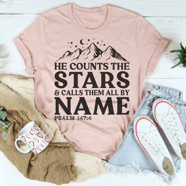 He Counts The Stars & Calls Them All By Name Tee Peachy Sunday T-Shirt