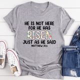 He Is Not Here For He Has Risen Tee Athletic Heather / S Peachy Sunday T-Shirt