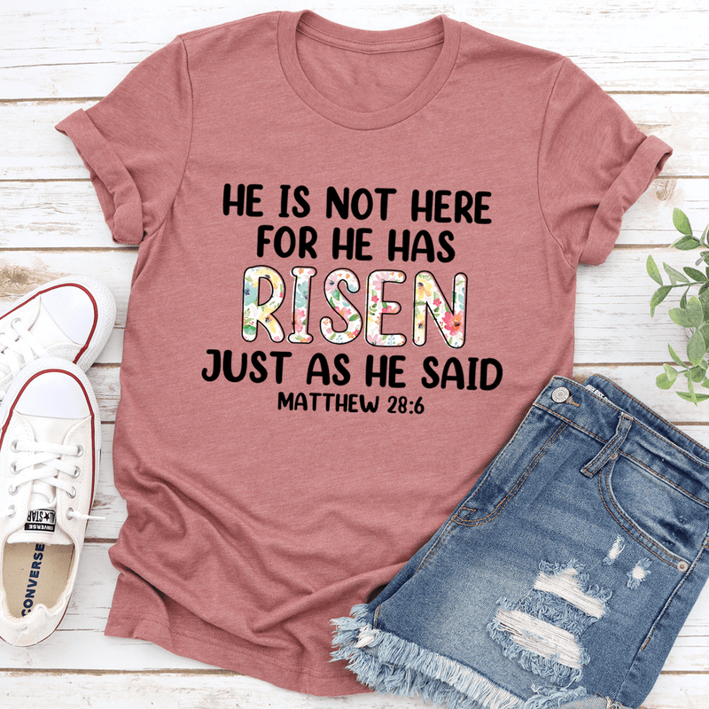 He Is Not Here For He Has Risen Tee Mauve / S Peachy Sunday T-Shirt
