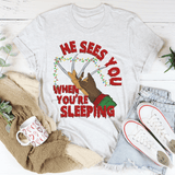 He Sees You When You're Sleeping Tee Ash / S Peachy Sunday T-Shirt
