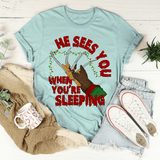 He Sees You When You're Sleeping Tee Heather Prism Dusty Blue / S Peachy Sunday T-Shirt