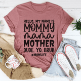 Hello My Name Is Mommy Tee Mauve / S Peachy Sunday T-Shirt