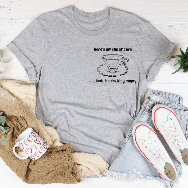 Here's My Cup Of Care Tee Peachy Sunday T-Shirt