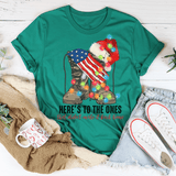 Here's To The Ones Who Didn't Make It Back Home Tee Kelly / S Peachy Sunday T-Shirt