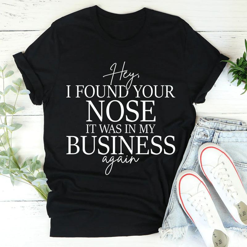 Hey I Found Your Nose Sweatshirt