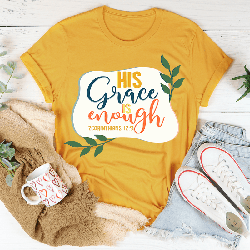 His Grace Is Enough Tee Mustard / S Peachy Sunday T-Shirt