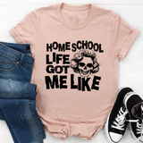 Homeschool Life Got Me Like Tee Heather Prism Peach / S Peachy Sunday T-Shirt