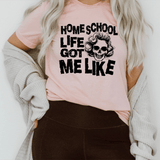 Homeschool Life Got Me Like Tee Pink / S Peachy Sunday T-Shirt