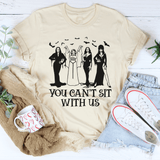 Horror Divas You Can't Sit With Us Tee Heather Dust / S Peachy Sunday T-Shirt