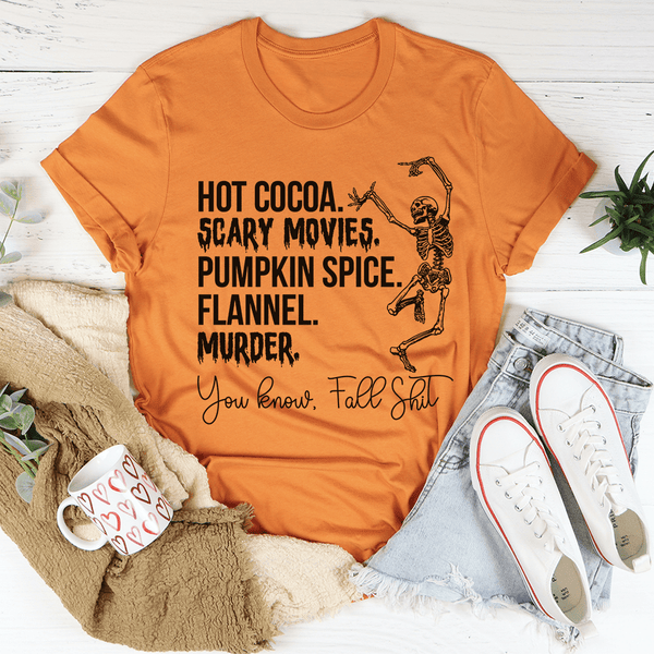 Hot Cocoa Scary Movies Pumpkin Spice Murder Tee Burnt Orange / S Peachy Sunday T-Shirt