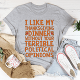How I Like My Thanksgiving Dinner Tee Athletic Heather / S Peachy Sunday T-Shirt