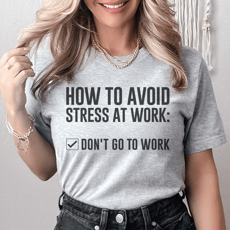 How To Avoid Stress Tee Athletic Heather / S Peachy Sunday T-Shirt