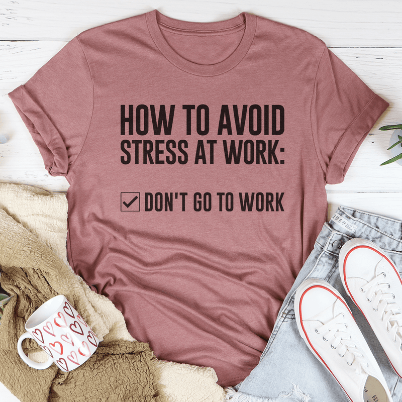 How To Avoid Stress Tee Mauve / S Peachy Sunday T-Shirt