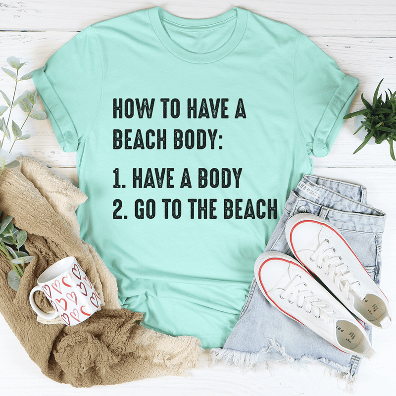How to Have A Beach Body Tee Heather Mint / S Peachy Sunday T-Shirt