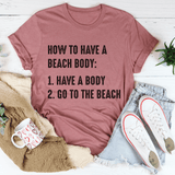 How to Have A Beach Body Tee Mauve / S Peachy Sunday T-Shirt