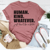 Human Kind Whatever Tee Mauve / S Peachy Sunday T-Shirt