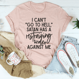 I Can't Go To Hell Tee Heather Prism Peach / S Peachy Sunday T-Shirt