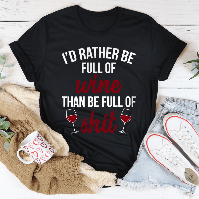 I'd Rather Be Full Of Wine Tee Black Heather / S Peachy Sunday T-Shirt