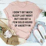 I Didn't Get Much Sleep Last Night Tee Peachy Sunday T-Shirt