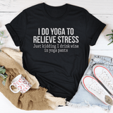 I Do Yoga to Relieve Stress Tee Black Heather / S Peachy Sunday T-Shirt