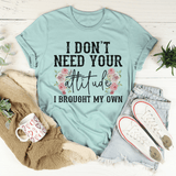 I Don't Need Your Attitude Tee Heather Prism Dusty Blue / S Peachy Sunday T-Shirt