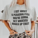 I Got About 5 Personalities Tee Athletic Heather / S Peachy Sunday T-Shirt