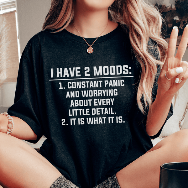 I Have 2 Moods Tee Black Heather / S Peachy Sunday T-Shirt