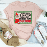 I Just Took A DNA Test I'm 100% That Snitch Tee Heather Prism Peach / S Peachy Sunday T-Shirt