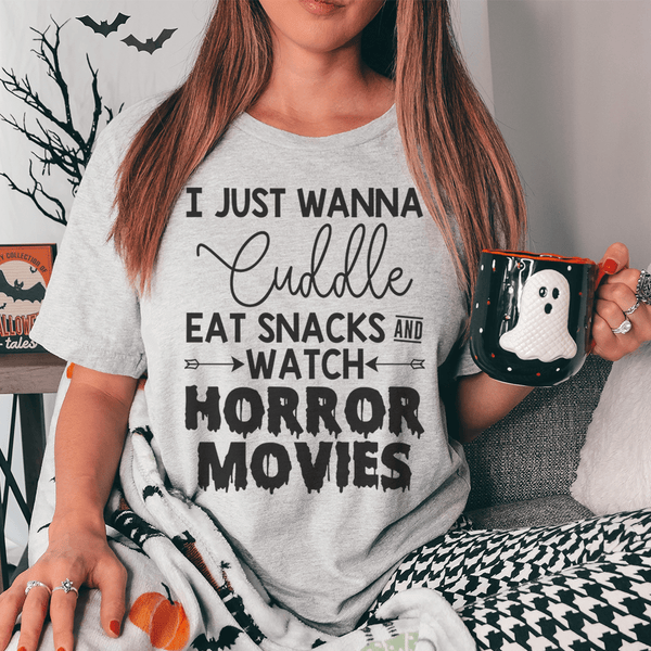 I Just Wanna Cuddle Eat Snacks Watch Horror Movies Tee Athletic Heather / S Peachy Sunday T-Shirt