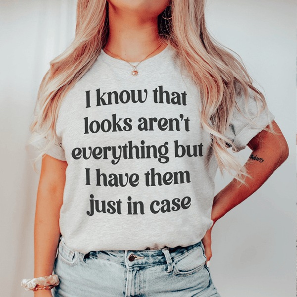 I Know That Looks Aren't Everything Tee Athletic Heather / S Peachy Sunday T-Shirt
