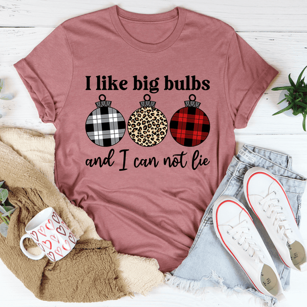 I Like Big Bulbs Tee Mauve / S Peachy Sunday T-Shirt