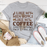 I Like My Men How I Like My Coffee Tee Athletic Heather / S Peachy Sunday T-Shirt