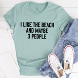 I Like The Beach And Maybe 3 People Tee Heather Prism Dusty Blue / S Peachy Sunday T-Shirt